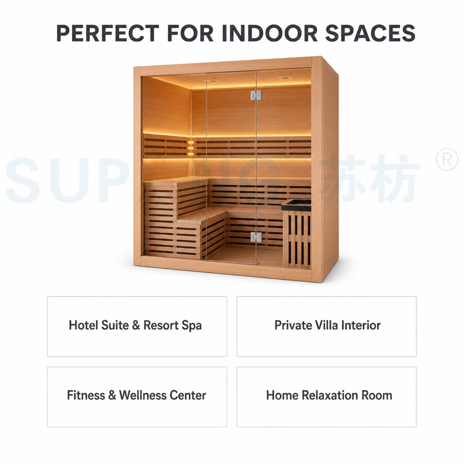 Perfect for — Home / Spa / Hotel / Wellness area