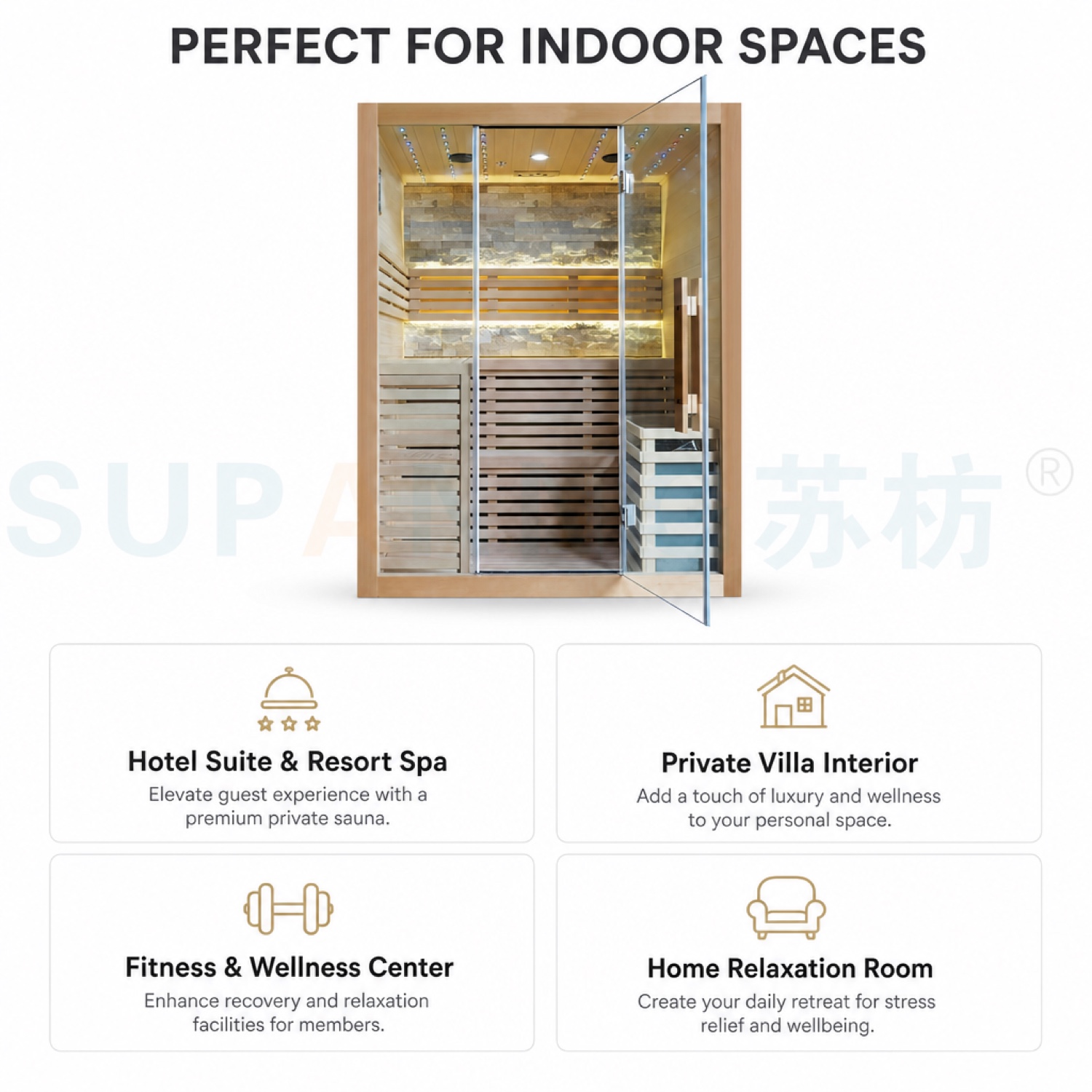 Perfect for — Home / Spa / Hotel / Gym