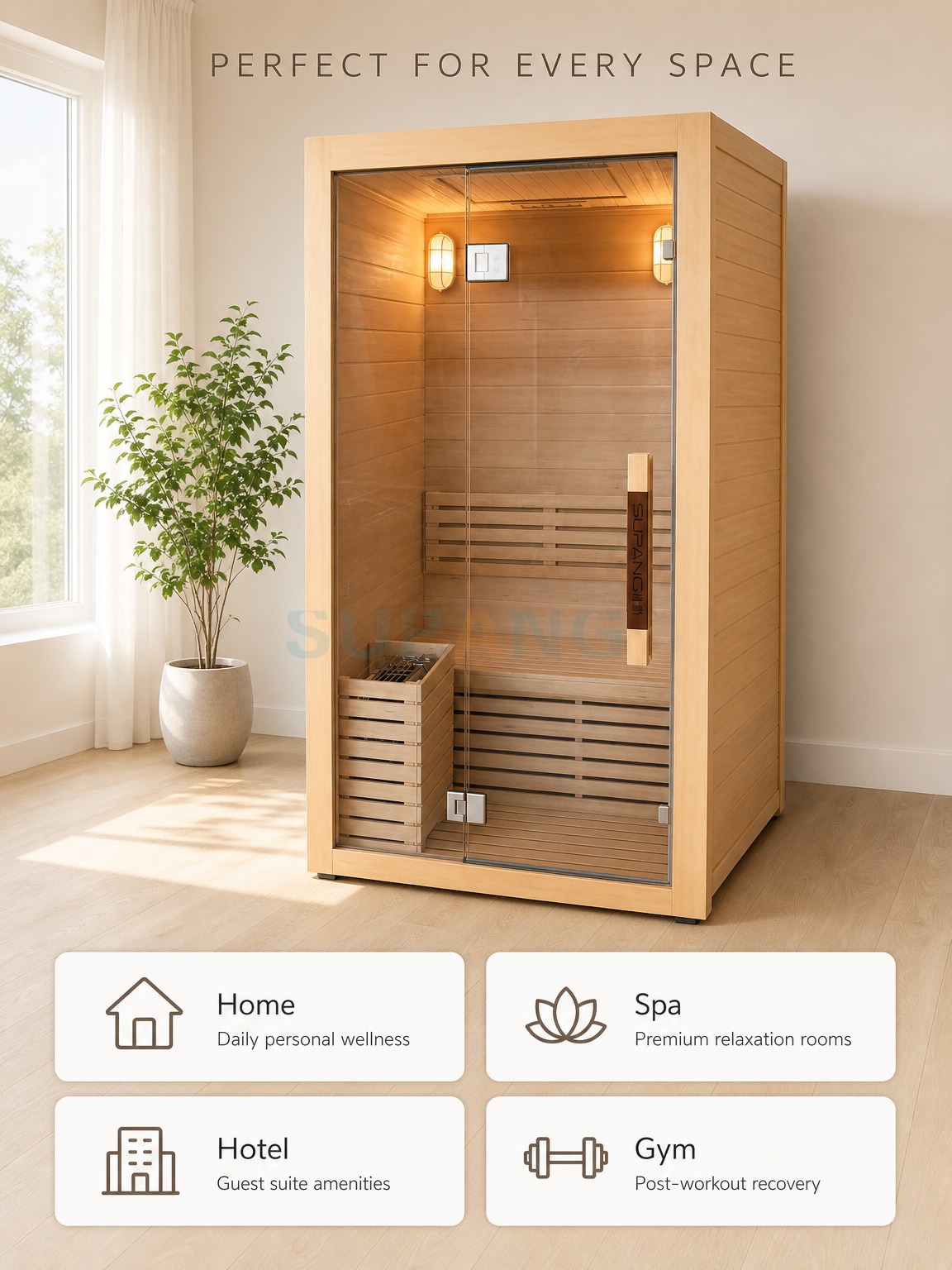 perfect for every space